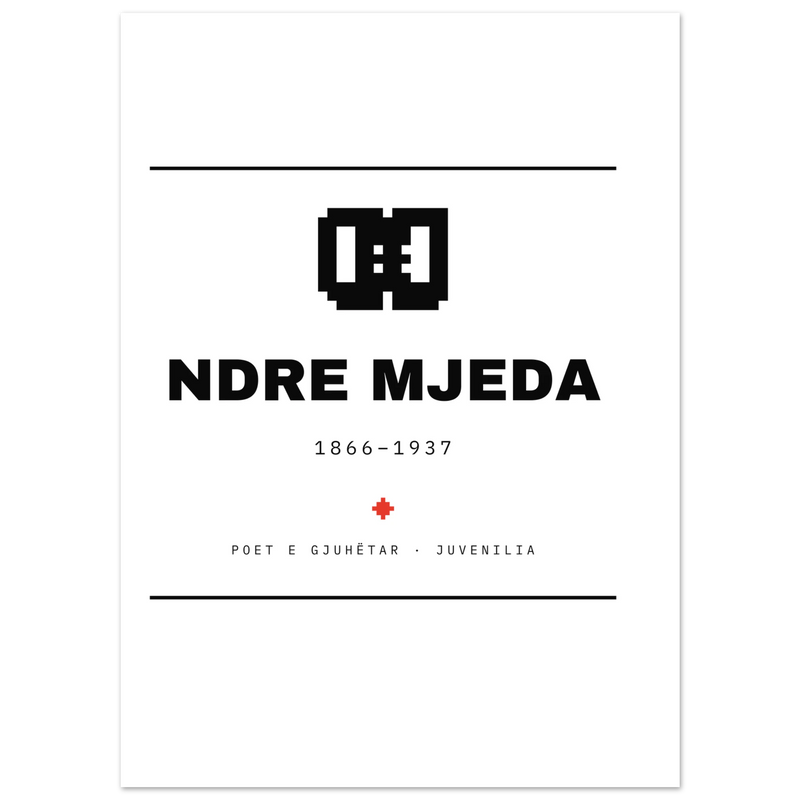 Ndre Mjeda — poster tipografik, Muzeu Dixhital Shqiptar