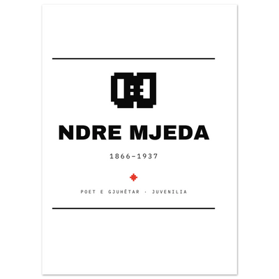 Ndre Mjeda — poster tipografik, Muzeu Dixhital Shqiptar