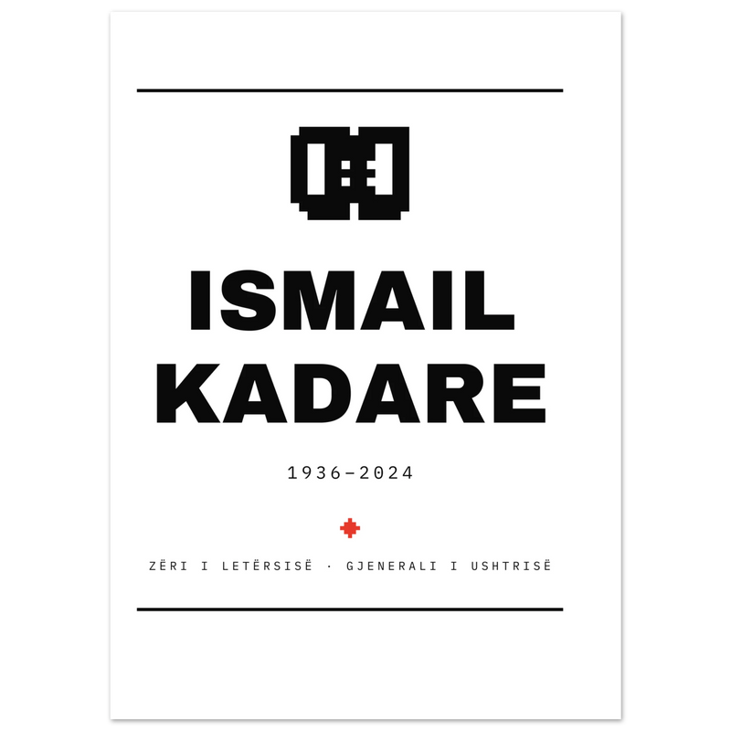 Ismail Kadare — poster tipografik, Muzeu Dixhital Shqiptar