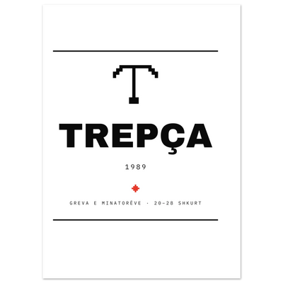Greva e Trepçës 1989 — poster tipografik, Muzeu Dixhital Shqiptar